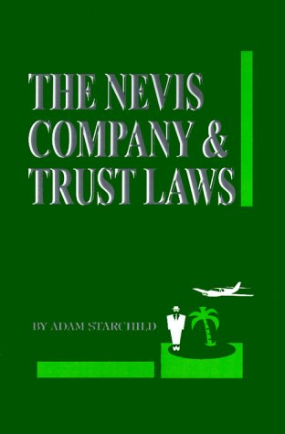 Cover for Adam Starchild · The Nevis Company &amp; Trust Laws (Paperback Book) (2000)