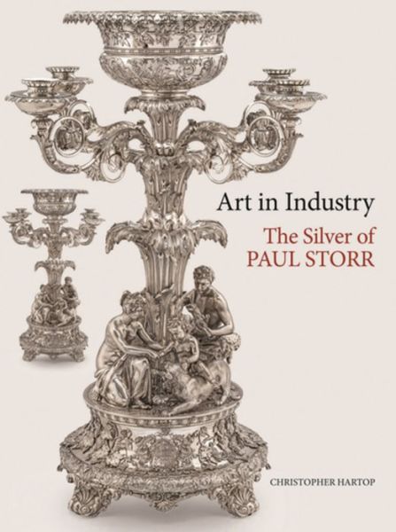 Cover for Christopher Hartop · Art in Industry: the Silver of Paul Storr (Paperback Book) (2015)