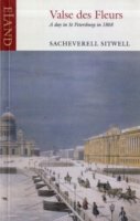 Cover for Sacheverell Sitwell · Valse DES Fleurs: A Day in St Petersburg in 1868 (Paperback Book) [2nd edition] (2008)