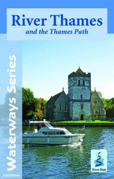 Cover for Heron Maps · River Thames and the Thames Path - Waterways Series (Map) (2021)