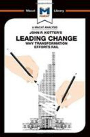 Cover for Yaamina Salman · An Analysis of John P. Kotter's Leading Change - The Macat Library (Hardcover Book) (2017)