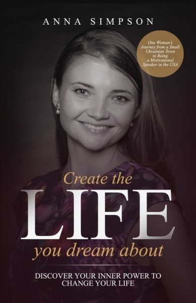 Cover for Anna Simpson · Create the Life You Dream About (Paperback Book) (2018)