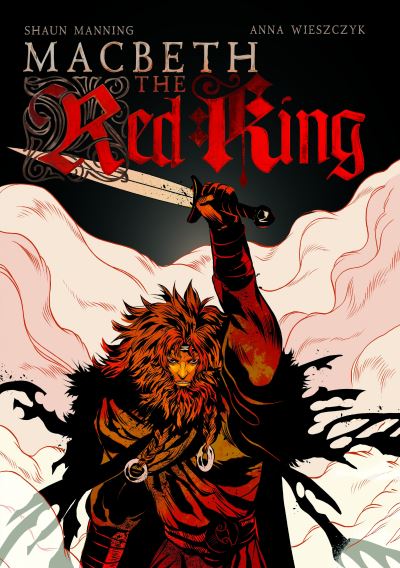 Cover for Shaun Manning · Macbeth: The Red King (Paperback Book) (2021)