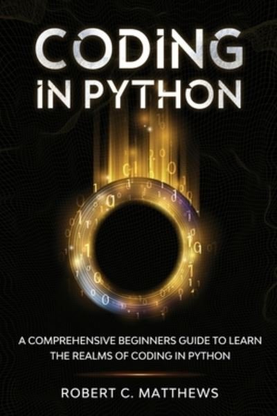 Robert C Matthews · Coding in Python (Pocketbok) (2020)