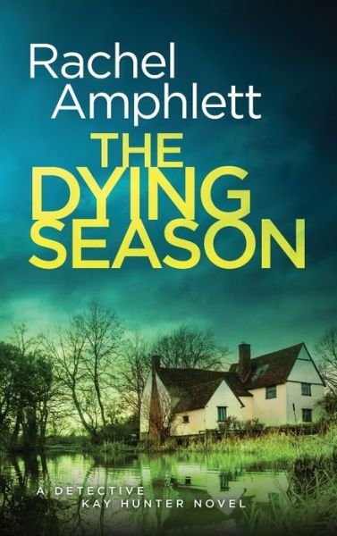 Cover for Rachel Amphlett · Dying Season (Bog) (2023)