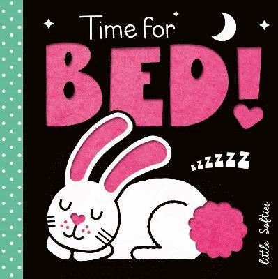 Cover for Kath Jewitt · Time for Bed! - Little Softies (Board book) (2023)