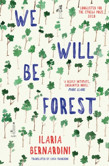 Cover for Ilaria Bernardini · We Will Be Forest (Paperback Book) (2024)
