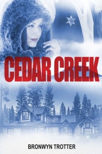 Cover for Bronwyn Trotter · Cedar Creek (Paperback Book) (2019)