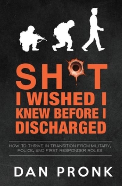 Cover for Dan Pronk · Sh*t I Wished I Knew Before I Discharged (Book) (2024)