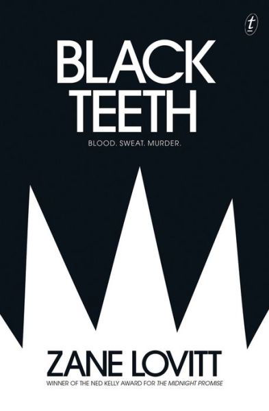 Cover for Zane Lovitt · Black Teeth (Paperback Book) [Ed edition] (2017)