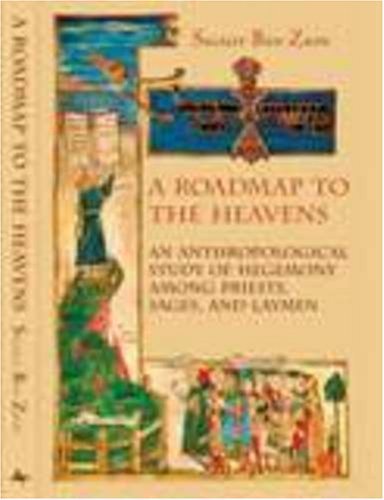 Cover for Sigalit Ben-Zion · A Roadmap to the Heavens: An Anthropological Study of Hegemony among Priests, Sages, and Laymen - Judaism and Jewish Life (Hardcover bog) (2008)