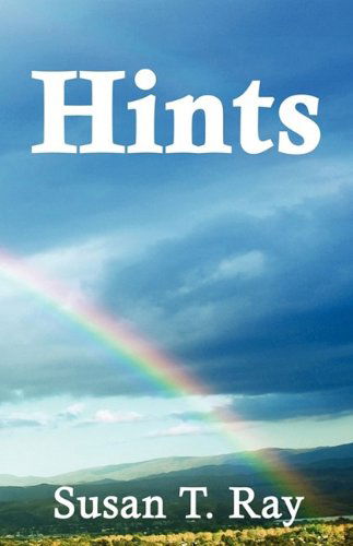 Cover for Susan T. Ray · Hints (Hardcover Book) (2009)