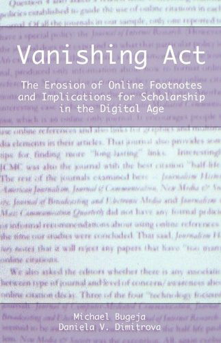 Cover for Daniela V. Dimitrova · Vanishing Act: the Erosion of Online Footnotes and Implications for Scholarship in the Digital Age (Paperback Book) (2010)