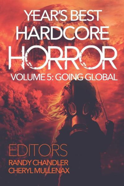 Cover for Cheryl Mullenax · Year's Best Hardcore Horror Volume 5 (Book) (2020)