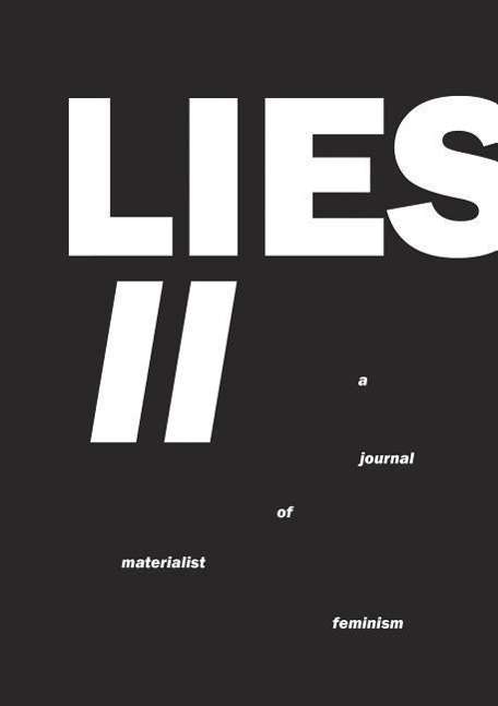 Cover for Lies · Lies Ii: a Journal of Materialist Feminism (Paperback Book) (2015)