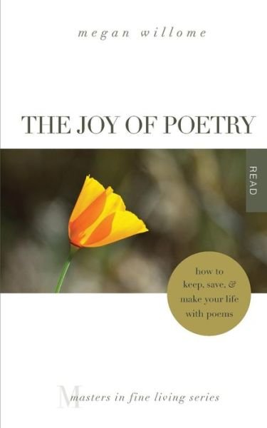 Cover for Megan Willome · The Joy of Poetry (Paperback Book) (2016)