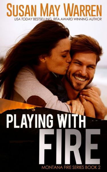 Cover for Susan May Warren · Playing with Fire (Paperback Book) (2016)