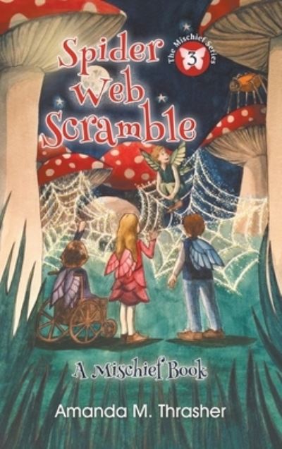 Cover for Amanda M Thrasher · Spider Web Scramble (Hardcover Book) (2016)