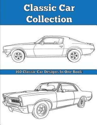 Cover for Jordan Biggio · Classic Car Collection : Ultimate Mega Pack (Paperback Bog) (2016)