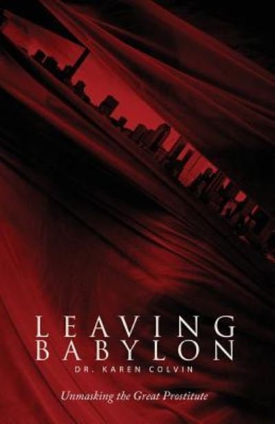 Cover for Karen Colvin · Leaving Babylon (Paperback Book) (2017)
