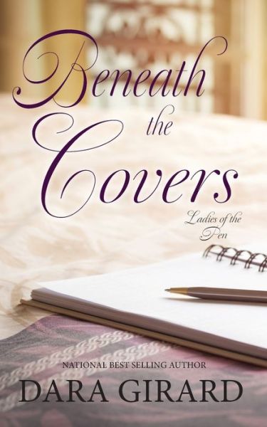 Cover for Dara Girard · Beneath the Covers (Paperback Book) (2018)