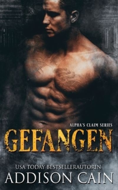 Cover for Addison Cain · Gefangen (Paperback Bog) (2019)