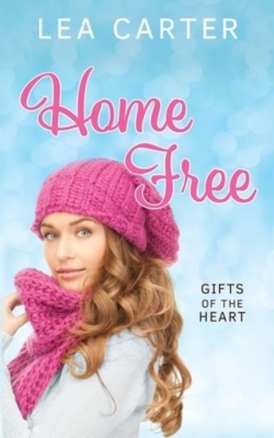 Cover for Lea Carter · Home Free (Paperback Book) (2020)