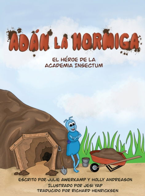 Cover for Julie Awerkamp · Adan la Hormiga (Gebundenes Buch) (2020)