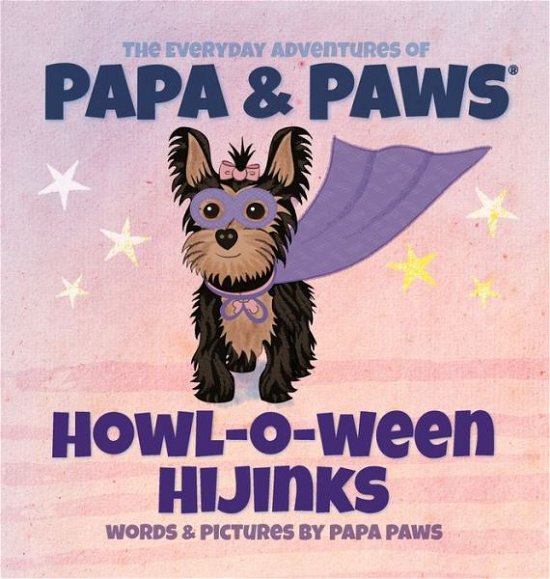 Cover for Papa Paws · Howl-O-Ween Hijinks (Book) (2023)