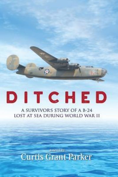 Cover for Curtis Grant Parker · Ditched (Paperback Book) (2017)