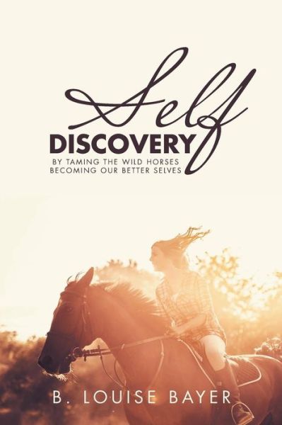 Cover for B Louise Bayer · Self Discovery (Pocketbok) (2019)