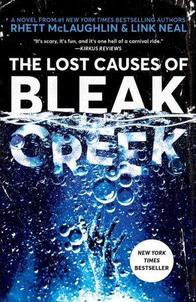 The Lost Causes of Bleak Creek: A Novel - Rhett McLaughlin - Livros - Random House USA Inc - 9781984822147 - 30 de junho de 2020