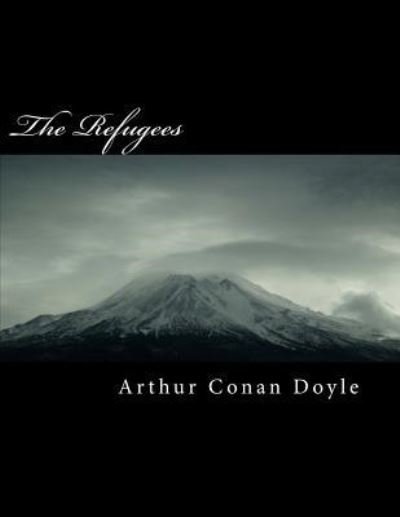 Cover for Arthur Conan Doyle · The Refugees (Paperback Book) (2018)