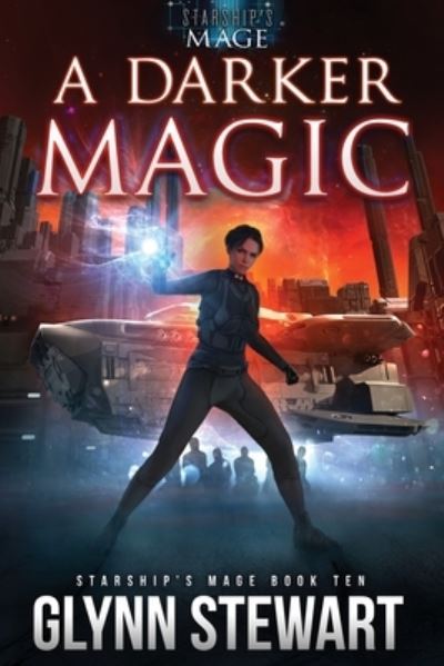 Cover for Glynn Stewart · A Darker Magic (Paperback Book) (2021)