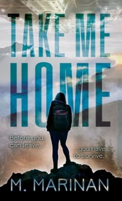 Cover for M Marinan · Take Me Home (hardcover) (Hardcover Book) (2021)