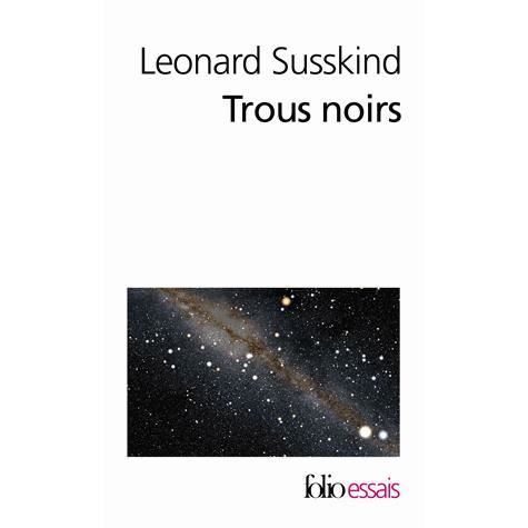 Cover for Leonard Susskind · Trous noirs (Paperback Book) (2012)