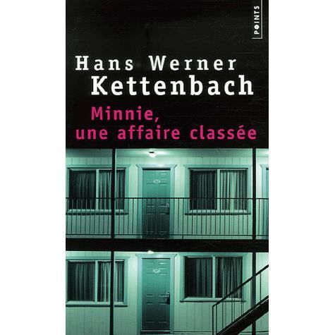 Minnie, Une Affaire Class'e - Hans Werner - Books - Contemporary French Fiction - 9782757801147 - May 2, 2007