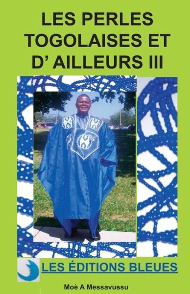 Cover for Moe a Messavussu · Les Perles Togolaises et D'ailleurs (Pocketbok) [French, 1 edition] (2011)