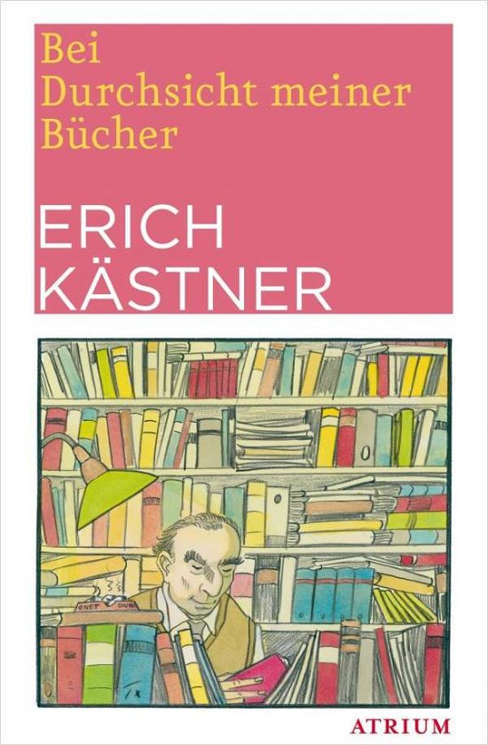Cover for Kästner · Bei Durchsicht meiner Bücher (Bog)
