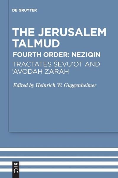 Cover for Heinrich W. Guggenheimer · Tractates Sevu'ot and 'Avodah Zarah (Taschenbuch) (2020)