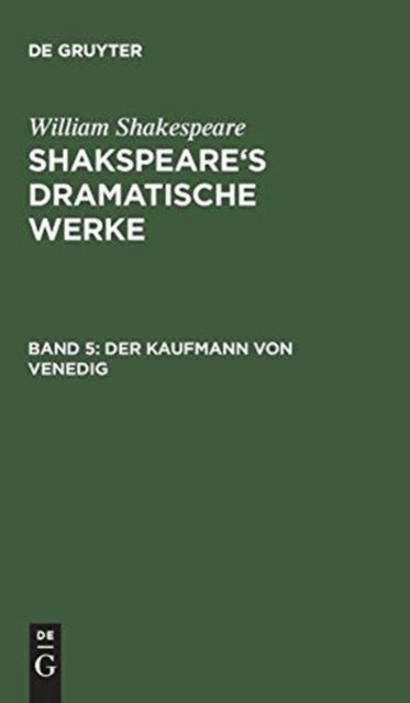 Cover for William Shakespeare · Kaufmann Von Venedig : Aus (Book) (1901)