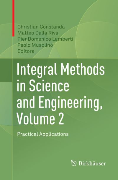 Cover for Integral Methods in Science and Engineering, Volume 2: Practical Applications (Paperback Book) [Softcover reprint of the original 1st ed. 2017 edition] (2018)