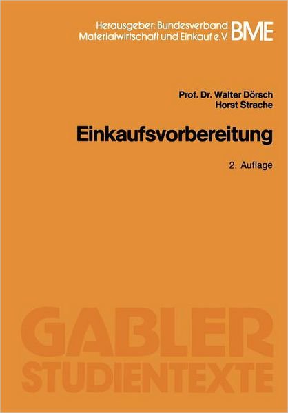 Einkaufsvorbereitung - Walter Dorsch - Livros - Gabler - 9783409026147 - 1987
