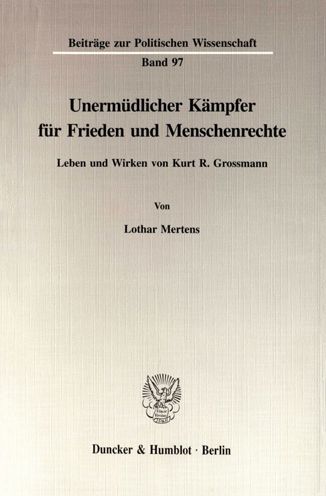 Unermüdlicher Kämpfer für Fried - Mertens - Books -  - 9783428089147 - June 6, 1997