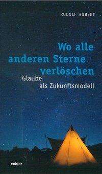 Cover for Hubert · Wo alle anderen Sterne verlösche (Buch)