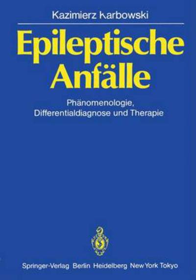 Cover for Kazimierz Karbowski · Epileptische Anfalle (Paperback Book) [German edition] (1985)