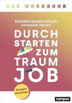 Cover for Richard Nelson Bolles · Durchstarten zum Traumjob - Das Workbook (Paperback Book) (2021)