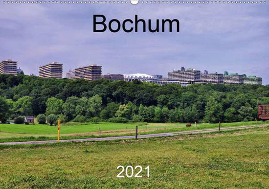 Cover for Reschke · Bochum (Wandkalender 2021 DIN A (Book)