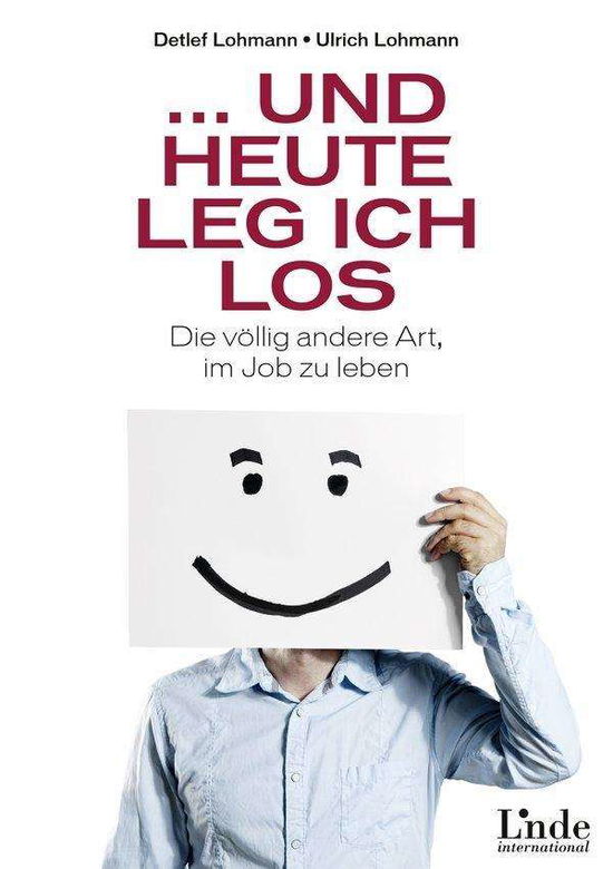 Cover for Lohmann · ... und heute leg ich los (Book)