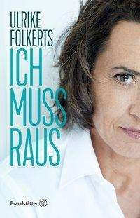 Cover for Folkerts · Ich muss raus (Bog)